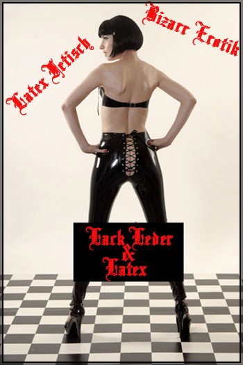 Lebe deinen Latex Fetisch in vollen Zügen aus